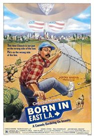 دانلود فیلم Born in East L.A. 1987