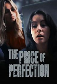 دانلود فیلم The Price of Perfection 2022