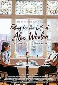 دانلود فیلم Falling for the Life of Alex Whelan 2023