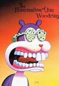 دانلود فیلم The Illumination of Jim Woodring 2019