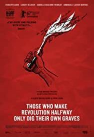 دانلود فیلم Those Who Make Revolution Halfway Only Dig Their Own Graves 2016