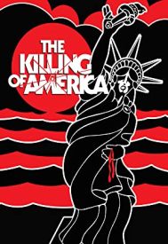 دانلود فیلم The Killing of America 1981