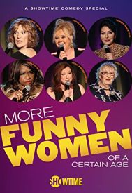 دانلود فیلم More Funny Women of a Certain Age 2020