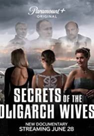 دانلود فیلم Secrets of the Oligarch Wives 2022