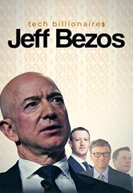 دانلود فیلم Tech Billionaires: Jeff Bezos 2021