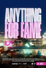 دانلود فیلم Anything for Fame 2023