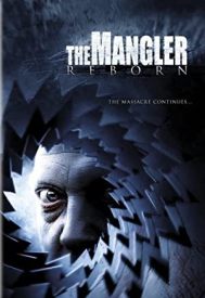 دانلود فیلم The Mangler Reborn 2005