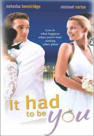 دانلود فیلم It Had to Be You 2000