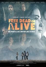 دانلود فیلم Free Dead or Alive 2022