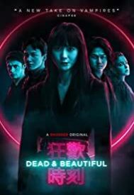 دانلود فیلم Dead & Beautiful 2021