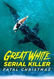 دانلود فیلم Great White Serial Killer: Fatal Christmas 2022