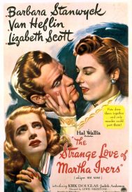 دانلود فیلم The Strange Love of Martha Ivers 1946