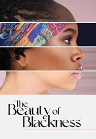 دانلود فیلم The Beauty of Blackness 2022