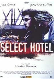 دانلود فیلم Sélect Hôtel 1996