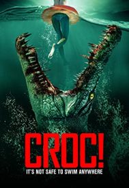 دانلود فیلم Croc! (2022) 2022