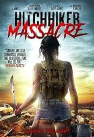 دانلود فیلم Hitchhiker Massacre 2017