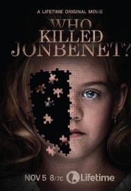 دانلود فیلم Who Killed JonBenét? 2016