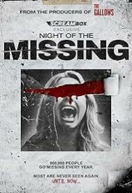 دانلود فیلم Night of the Missing 2023