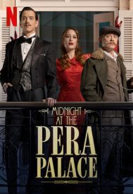 دانلود سریال Midnight at the Pera Palace 2022–