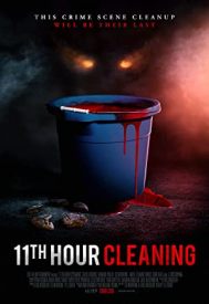 دانلود فیلم 11th Hour Cleaning 2022