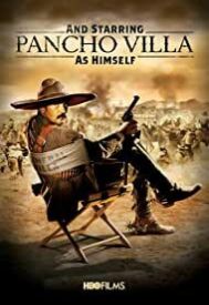 دانلود فیلم And Starring Pancho Villa as Himself 2003