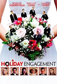 دانلود فیلم Holiday Engagement 2011