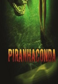 دانلود فیلم Piranhaconda 2012