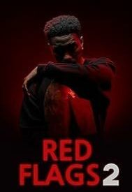 دانلود فیلم Red Flags 2 2023