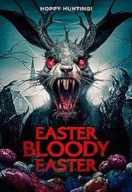دانلود فیلم Easter Bloody Easter 2024