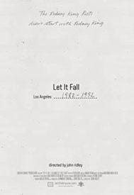 دانلود فیلم Let It Fall: Los Angeles 1982-1992 2017