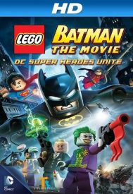 دانلود فیلم LEGO Batman: The Movie – DC Super Heroes Unite 2013