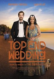 دانلود فیلم Top End Wedding 2019