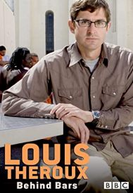 دانلود فیلم Louis Theroux: Behind Bars 2008