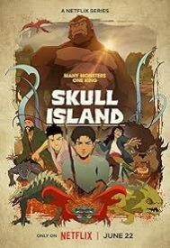 دانلود سریال Skull Island 2023–