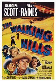 دانلود فیلم The Walking Hills 1949