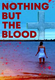 دانلود فیلم Nothing But the Blood 2020