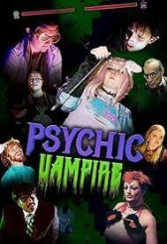 دانلود فیلم Psychic Vampire 2022