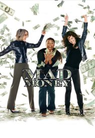 دانلود فیلم Mad Money 2008