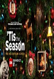 دانلود فیلم Tis the Season: The Holidays on Screen 2022