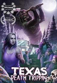 دانلود فیلم Texas Death Trippinu0027 2019