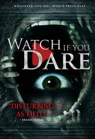 دانلود فیلم Watch If You Dare 2018