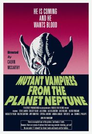 دانلود فیلم Mutant Vampires from the Planet Neptune 2021
