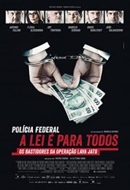 دانلود فیلم Operation Carwash: A Worldwide Corruption Scandal Made in Brazil 2017