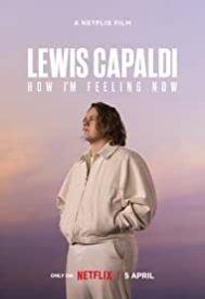 دانلود فیلم Lewis Capaldi: How I’m Feeling Now 2023