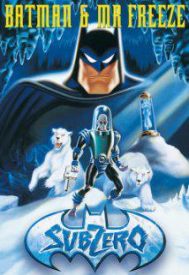 دانلود فیلم Batman & Mr. Freeze: SubZero 1998