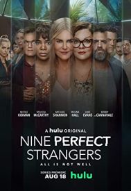 دانلود سریال Nine Perfect Strangers 2021