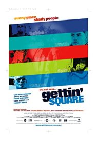 دانلود فیلم Gettin Square 2003