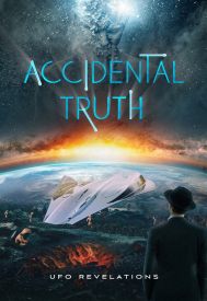 دانلود فیلم Accidental Truth: UFO Revelations 2023