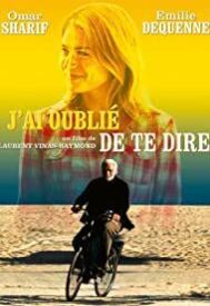 دانلود فیلم Jai oublié de te dire 2009