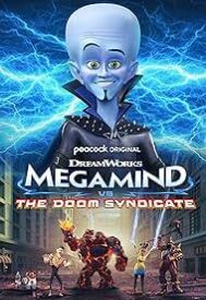 دانلود فیلم Megamind vs. The Doom Syndicate 2024